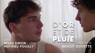 D'or et de Pluie (Gold and Rain) · Benoît Duvette · director's cut