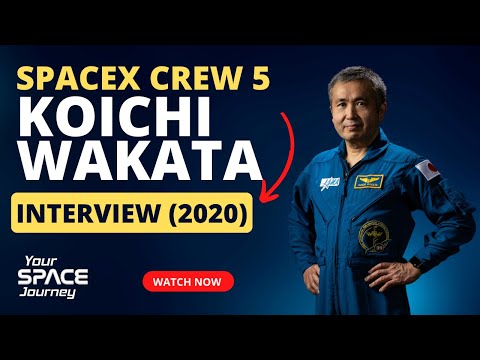 SpaceX Crew 5 JAXA Astronaut Koichi Wakata interview (2020 rerelease)