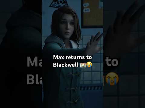 Max Returns to Blackwell Academy 🏫 😭 (Life is Strange Double Exposure)