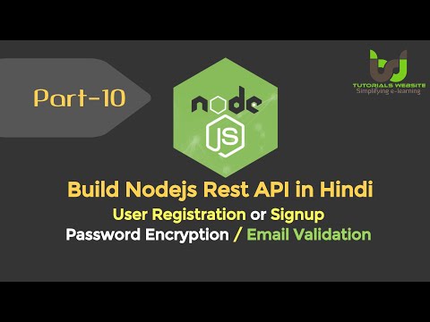 User Registration Signup | Email Validation | bcrypt | Build Node js REST API in Hindi | Part 10