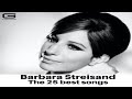 Barbara Streisand The 25 Best Songs GR 023 17 Full Album