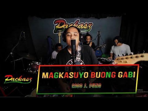 Packasz - Magkasuyo Buong Gabi (Rico J. Puno cover) | Reggae Version