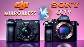 Sony A7V vs DJI Mirrorless – Who’s Taking the Crown?