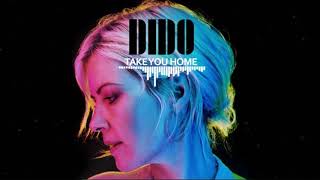 Dido - Take You Home (lyric)