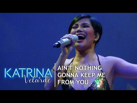 KATRINA VELARDE - Ain't Nothing Gonna Keep Me From You (The MusicHall Metrowalk | December 18, 2019)