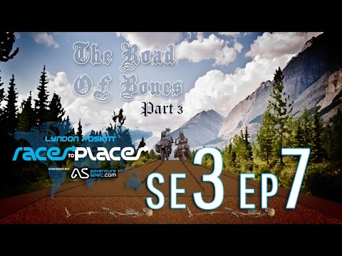 Adventure Motorcycling Documentary - Races To Places SE3 EP7 - The Road Of Bones Part 2