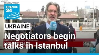Russian, Ukrainian negotiators begin talks in Istanbul