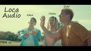 Loca Khea ft Duki &amp; Cazzu - Audio