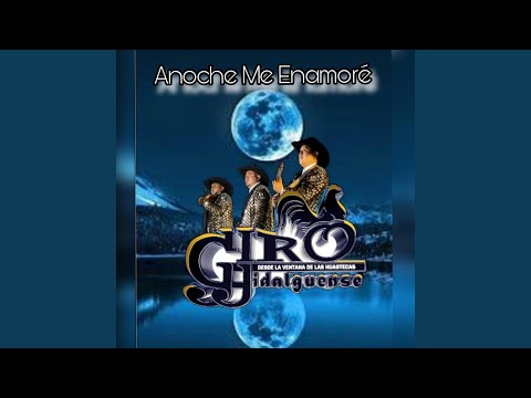 Anoche Me Enamoré