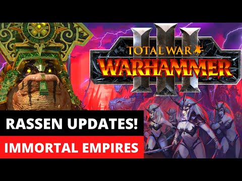 Warhammer 3 Immortal Empires: RASSEN UPDATES! | Vampirfürsten, Norsca, Echsenmenschen, Dunkelelfen