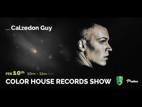 Calzedon Guy - Color House Records@Proton Radio 2020 February 10.