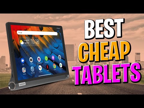 Best Cheap Tablets In 2022 [Top 5 Cheap Tablets For Any Use]