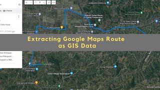 Extracting Google Maps Route as GIS Data