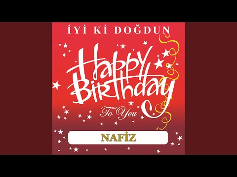 İyi Ki Doğdun Nafiz