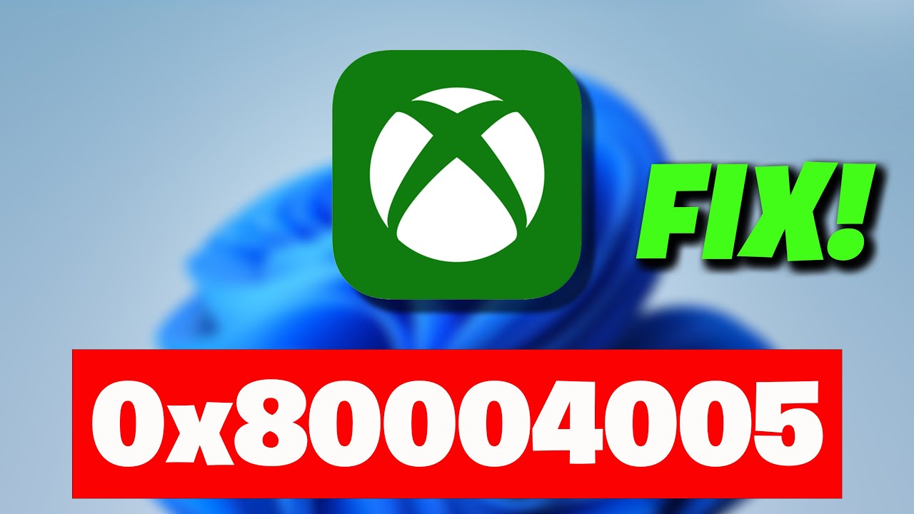 Xbox Game Pass Games Are Not Launching Error Code 0x80004005 The Game Has Crashed PC FIX