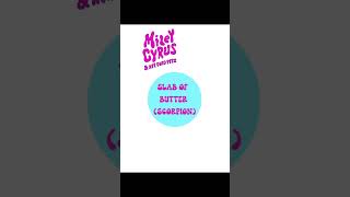 Slab of Butter (Scorpion) #mileycyrus #sarahbarthel #mileycyrusandherdeadpetz #slabofbutterscorpion