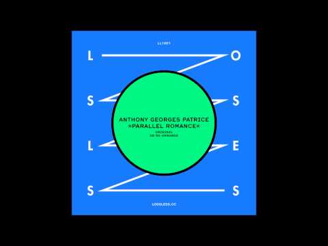 Anthony Georges Patrice - Parallel Romance (SB Re-Arrange)