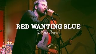 Red Wanting Blue - White Snow (PBR Sessions Live @ Do317 Lounge)
