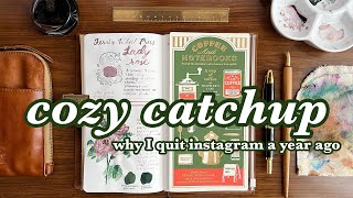 Why I quit Instagram and how it’s going, a one-year update | casual catchup + cozy ink log session