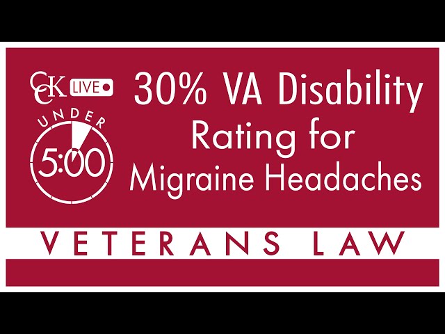 30% VA Disability Rating for Migraines