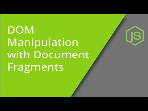 DOM Manipulation with Document Fragments