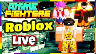 [ROOM 50 CARRIES] Anime Fighters Live🔴 + Trading + Grinding yen Utt | Update 31