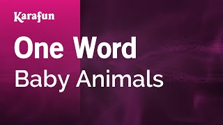 One Word - Baby Animals | Karaoke Version | KaraFun