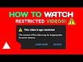 How To Watch AGE RESTRICTED Videos On YouTube 2023 Method
