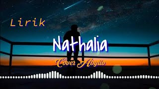 Download lagu Nathalia (lirik) - Obbie Messakh || Cover Abylio mp3