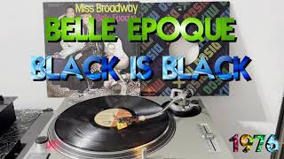 Belle Epoque - Black Is Black (Disco Music 1976) (Extended Version) HQ - FULL HD