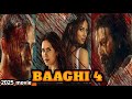 Baaghi 4 Full Movie 2025 Real Full Movie Baghi4 Daimondbaba Baghi4realfullmovie Baghi4realmovie
