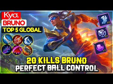 20 Kills Bruno, Perfect Ball Control [ Top 5 Global Bruno ] K̷y̷σ. - Mobile Legends