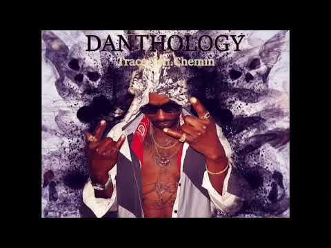 10 Danthology ✍trace ton chemin mixtape