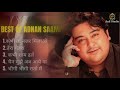 Download Slowed Hit’s Song Adnan Sami Superhit Songs Kabhi To Najar Milao Tera Chehra Hindi Rix Mp3 Song