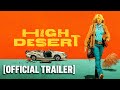 High Desert Official Trailer Starring Patricia Arquette