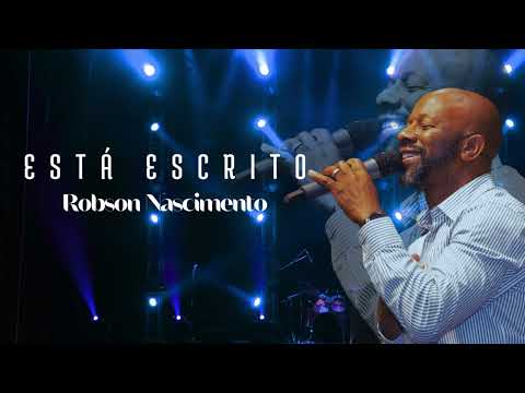 Está escrito - Robson Nascimento
