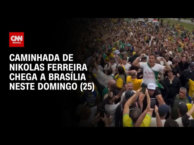 Caminhada de Nikolas chega ao DF; deputado usa colete à prova de balas | AGORA CNN