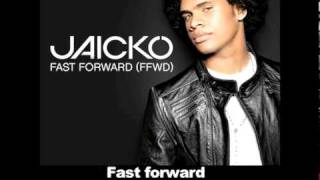 Jaicko - Fast Forward (FFWD) - Lyrics Video