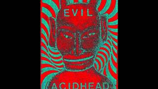 Evil Acidhead ~ Depths of Satan (Entire Cassette Recording!)