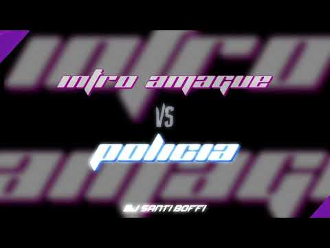 INTRO AMAGUE VS POLICIA(Remix)⚡️@djsantiboffi