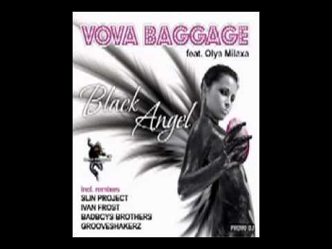 Vova Baggage feat. Olya Milaxa - Black Angel (Original Mix)