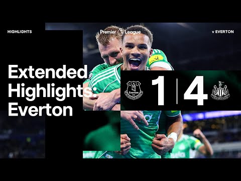 Everton 1 Newcastle United 4 | EXTENDED Premier League Highlights