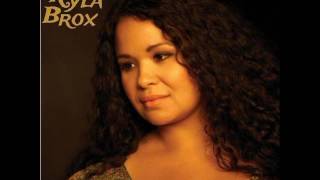 Kyla Brox  -  If You See Him