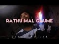 Rathu Mal Gaume රතුමල් ගවුමේ Malith Perera Cover By SAHAN Musick