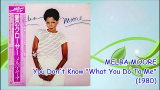 MELBA MOORE - You Don't Know "What You Do To Me" (1980) Soul Disco *MFSB