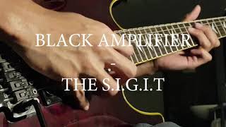 Download lagu #6 The S.I.G.I.T - Black Amplifier (Guitar Cover) mp3