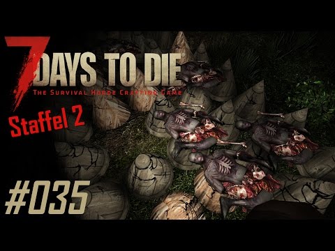 7 Days to Die - #035 | St. 2 - Schlaflose Nacht! - [Let's Play] [Gameplay] [Deutsch] [Alpha 15.2]