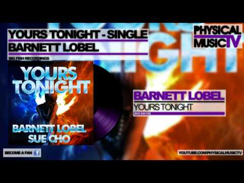 Barnett Lobel - Yours Tonight [Feat. Sue Cho]