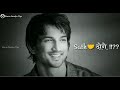 RIP Sushant Singh Rajput WhatsApp Status Song Sushaant Singh Rajput Suicide
