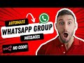 Automate WhatsApp Group Messages In MINUTES With N8n Save HOURS
